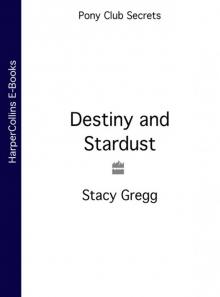 Destiny and Stardust