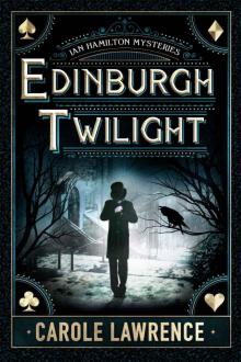 Edinburgh Twilight (Ian Hamilton Mysteries Book 1)