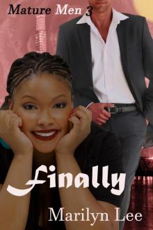 Finally (Mature Men, #3)