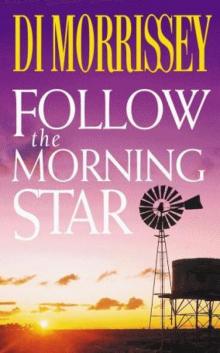 FOLLOW THE MORNING STAR