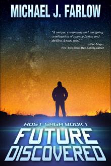 Future Discovered: Host Saga Book 1