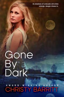 Gone by Dark (Carolina Moon Book 2)