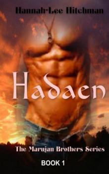 Hadaen [The Marujan Brothers Series] Book One