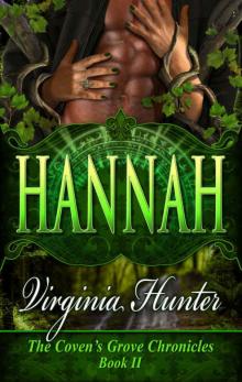 Hannah (The Coven's Grove Chronicles #2)