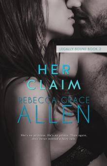 Her Claim: Legally Bound Book 2