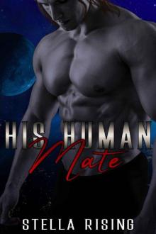 His Human Mate (Captives of the Dominars Book 3)