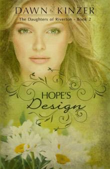 Hope's Design (The Daughters of Riverton Book 2)