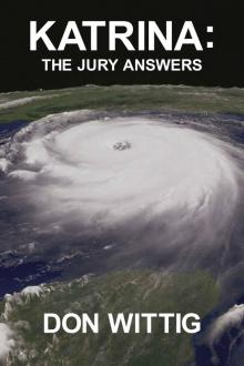 Katrina: The Jury Answers