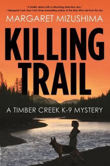 Killing Trail: A Timber Creek K-9 Mystery