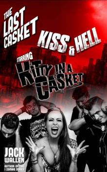 Kiss & Hell (The Last Casket Book 2)