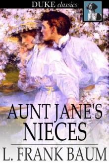 L. Frank Baum_Aunt Jane 01