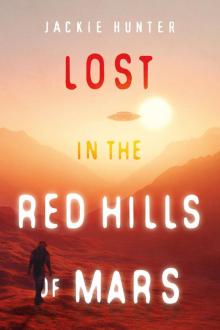 Lost in the Red Hills of Mars