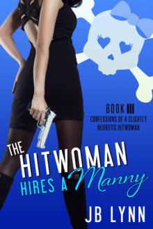 Maggie Lee (Book 11): The Hitwoman Hires a Manny