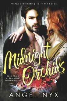 Midnight Orchids_Book Three of the NOLA Shifters Series