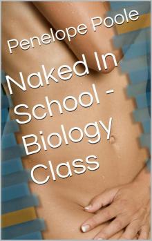 Naked In School - Biology Class