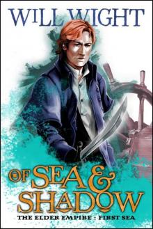 Of Sea and Shadow (The Elder Empire: Sea Book 1)