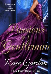 Passions of a Gentleman (Gentlemen of Honor Book 3)