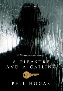 Pleasure and a Calling