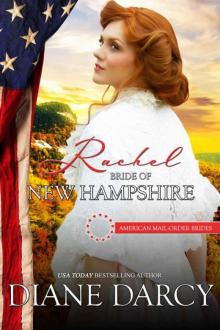 Rachel: Bride of New Hampshire (American Mail-Order Brides 9)