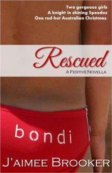 Rescued: A Festive Novella