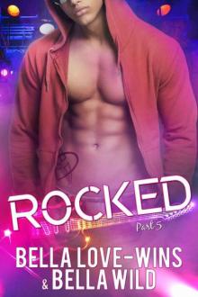 Rocked Part 5: A New Adult Rockstar Romance (Billionaire's Obsession)