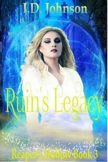 Ruin's Legacy (Reaper's Hollow Book 3)