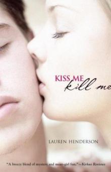 Scarlet Wakefield 01 - Kiss Me Kill Me