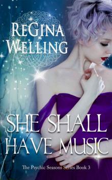 She Shall Have Music (The Psychic Seasons Series Book 3)