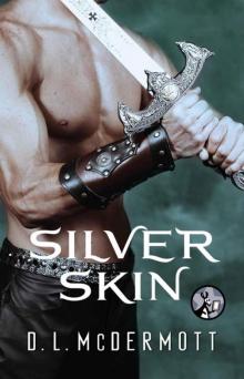 Silver Skin (A Cold Iron Novel)