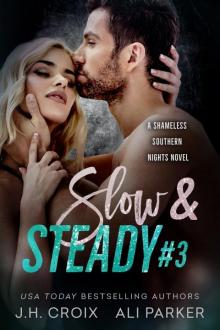 Slow & Steady #3: A Shameless Southern Nights Novel