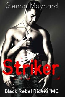 Striker (Black Rebel Riders' MC Book 4)