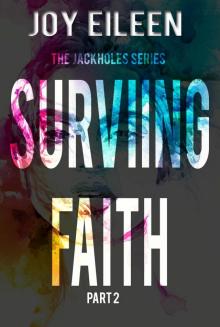 Surviving Faith (The JackholeS, #2)