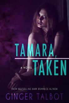 Tamara, Taken (The Blue-eyed Monsters Book 1)