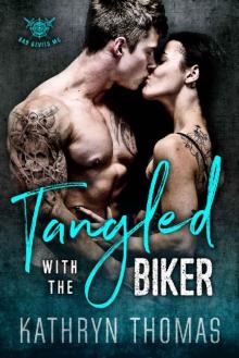 TANGLED WITH THE BIKER_Bad Devils MC