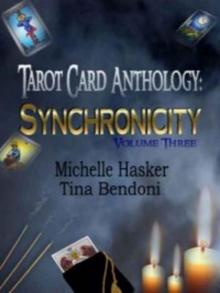 Tarot Card Anthology: Synchronicity Volume 3