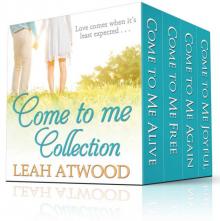 The Come to Me Complete Collection: Contemporary Christian Romance