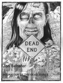 The Dead Series (Book 4): Dead End