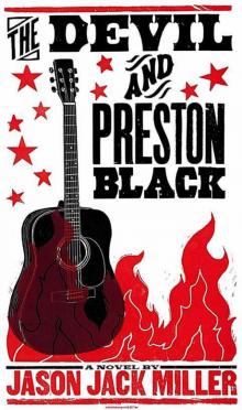 The Devil and Preston Black (Murder Ballads and Whiskey)