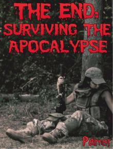 The End: Surviving the Apocalypse