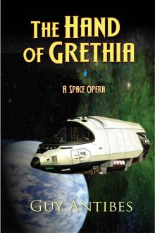 The Hand of Grethia: A Space Opera