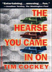 The Hearse You Came in On (Hitchcock Sewell Mysteries)