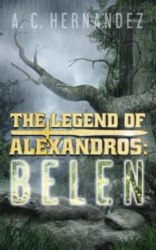 The Legend of Alexandros: Belen