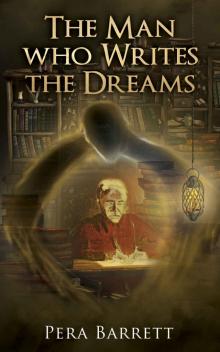 The Man Who Writes the Dreams