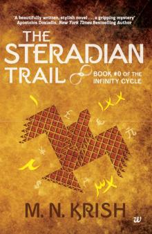 THE STERADIAN TRAIL: BOOK #0 OF THE INFINITY CYCLE