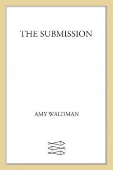 The Submission: A Novel