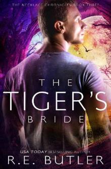 The Tiger's Bride (The Necklace Chronicles Book 3)