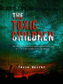 The Toxic Children