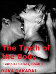 The Truth of the Body (Templer Series)