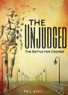 The Unjudged_The battle for Cromer