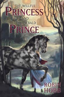 The Willful Princess and the Piebald Prince